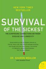 Survival of the Sickest af Dr. Sharon Moalem