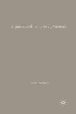 A Guidebook to Piers Plowman af Anna Baldwin