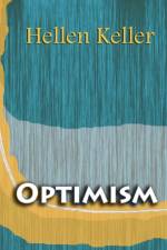 Optimism (1903) af Hellen Keller