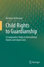 Child Rights to Guardianship af Ali Omar Ali Mesrati
