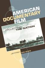 American Documentary Film af Jeffrey Geiger