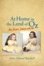 At Home in the Land of Oz af Anne Barnhill