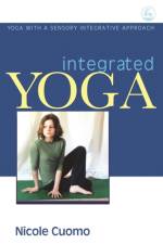 Integrated Yoga af Nicole Cuomo