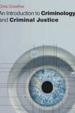 An Introduction to Criminology and Criminal Justice af Chris Crowther-Dowey