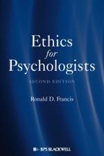 Ethics for Psychologists af Ronald D. (Monash University Francis