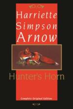 Hunter's Horn af Harriette Simpson Arnow