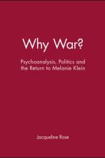 Why War? af Jacqueline (Queen Mary and Westfield College Rose