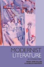Modernist Literature af Mary Ann Gillies