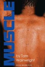 Muscle af Tom (Author) Wainwright