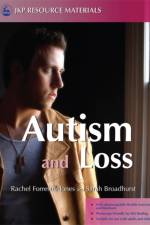 Autism and Loss af Sarah Broadhurst