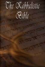 The Kabbalistic Bible According to the Zohar, Torah, Talmud and Midrash af Rabbi Tanhuma