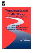 Transportation and Traffic Theory