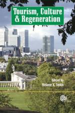 Tourism, Culture and Regeneration