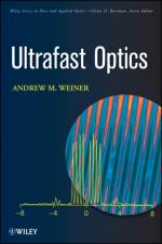 Ultrafast Optics af Andrew M. (Purdue University) Weiner