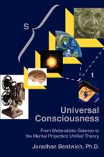 Universal Consciousness af Jonathan Bentwich