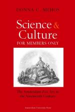 Science and Culture for Members Only af Donna C. Mehos
