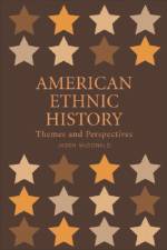 American Ethnic History af Jason J. McDonald