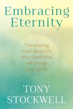 Embracing Eternity af Tony Stockwell