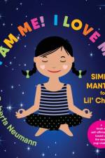I Am Me! I Love Me! af Roberta Neumann