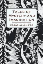Tales of Mystery and Imagination af Edgar Allen