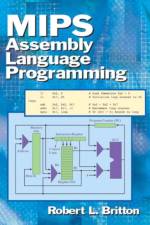 MIPS Assembly Language Programming af Robert Britton