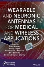 Wearable and Neuronic Antennas for Medical and Wireless Applications