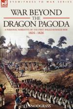 War Beyond the Dragon Pagoda af J J Snodgrass