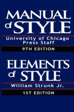 The Chicago Manual of Style & The Elements of Style, Special Edition af William Strunk Jr