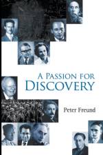 Passion For Discovery, A af Peter G O (Univ Of Chicago Freund