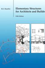 Elementary Structures for Architects and Builders af Ronald Shaeffer