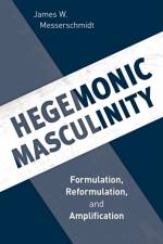 Hegemonic Masculinity af James W. Messerschmidt