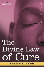 The Divine Law of Cure af Warren F Evans