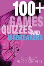100+ Games, Quizzes and Icebreakers af Shirley Bloomfield