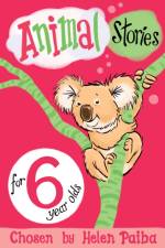 Animal Stories for 6 Year Olds af Helen Paiba
