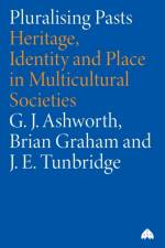 Pluralising Pasts af Brian Graham