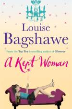 A Kept Woman af Louise Bagshawe