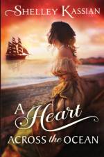 A Heart across the Ocean af Shelley Kassian