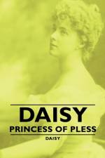 Daisy - Princess Of Pless af Daisy