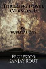 Thrilling Novel (Version-1) af Professor Sanjay Rout