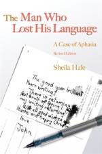 The Man Who Lost his Language af SHEILA HALE