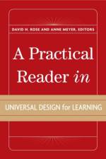 A Practical Reader in Universal Design for Learning