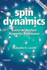 Spin Dynamics af Malcolm H. (School of Chemistry