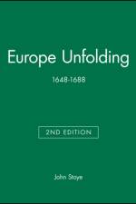 Europe Unfolding af John (University of Oxford) Stoye