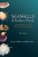 Seashells of Southern Florida af Paula M. Mikkelsen