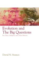 Evolution and the Big Questions af David N. (York University Stamos