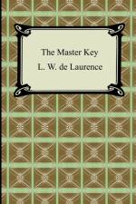 The Master Key af L W De Laurence