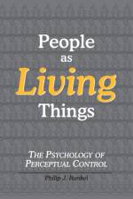 People as Living Things af Philip Julian Runkel