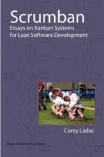 Scrumban - Essays on Kanban Systems for Lean Software Development af Corey Ladas