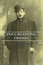 Puccini Among Friends af Vincent Seligman