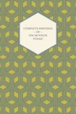 Complete Writings Of Oscar Wilde - Poems af Oscar Wilde